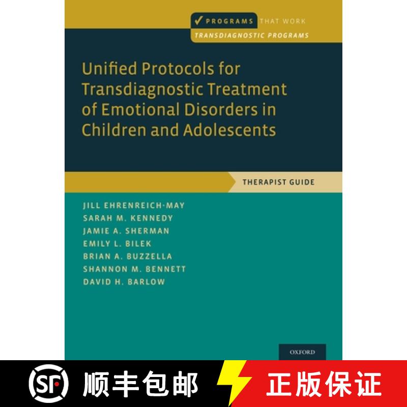 【3-4周达】Unified Protocols for Transdiagnostic Treatment of Emotional Disorders in Children and Ado... [9780199340989]