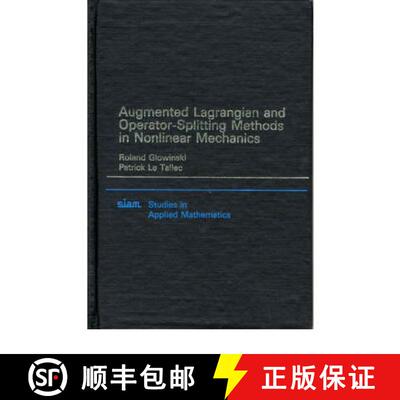 【3-4周达】精装 Augmented Lagrangian and Operator Splitting Methods in Nonlinear Mechanics [9780898712308]