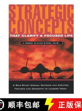 【3-4周达】Strategic Concepts That Clarify a Focused Life [9780971045439]