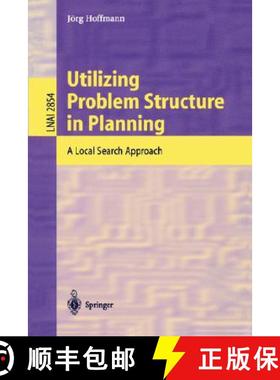 【3-4周达】Utilizing Problem Structure in Planning : A Local Search Approach [9783540202592]