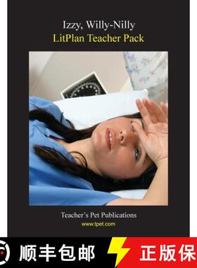 预订 Litplan Teacher Pack: Izzy, Willy-Nilly [9781602491939]