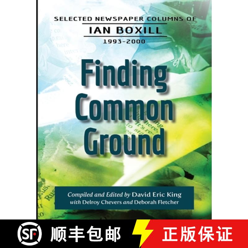 【3-4周达】Finding Common Ground: Selected Newspaper Columns of Ian Boxill, 1993-2000 [9781666764772]