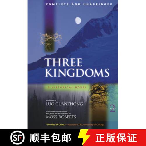 【3-4周达】Three Kingdoms, A Historical Novel: Complete and Unabridged - Three Kingdoms, A Historical... [9780520225039]
