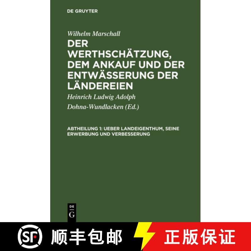 【3-4周达】Der Werthschätzung, dem Ankauf und der Entwässerung der Ländereien, Abtheilung 1, Ueber... [9783111300207]