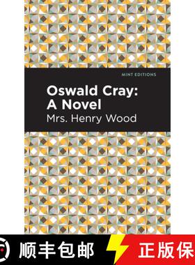 【3-4周达】Oswald Cray : A Novel [9781513205977]