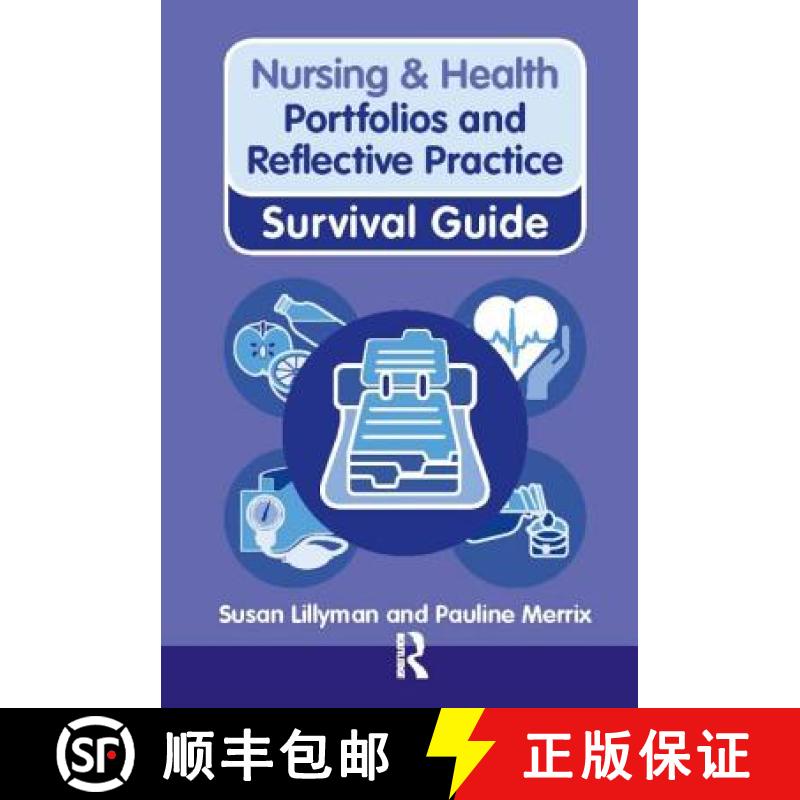 【3-4周达】Nursing & Health Survival Guide: Portfolios and Reflective Practice: Portfolios and Reflec... [9780273760665]