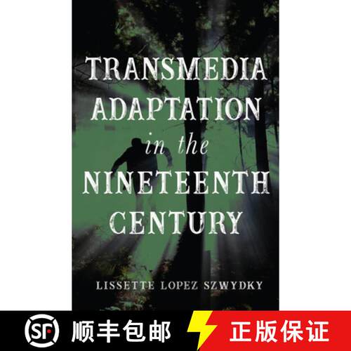 【3-4周达】精装 Transmedia Adaptation in the Nineteenth Century [9780814214237]