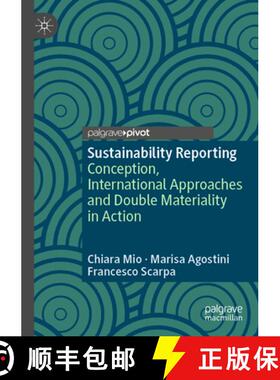 【3-4周达】Sustainability Reporting: Conception, International Approaches and Double Materiality in A... [9783031584510]