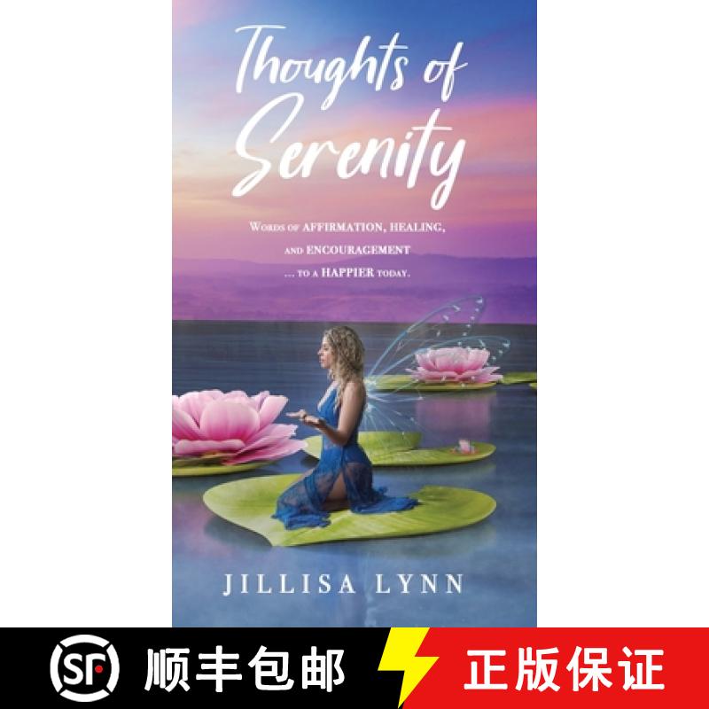 【2-3周达】Thoughts of Serenity: Words of affirmation, healing, and encouragement to a happier today [9798885902861]