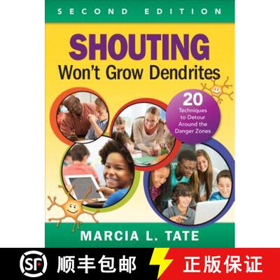 【3-4周达】Shouting Won't Grow Dendrites: 20 Techniques to Detour Around the Danger Zones (Second Edi... [9781483350974]
