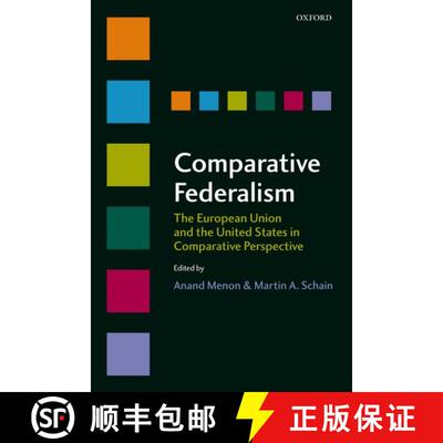 【3-4周达】Comparative Federalism: The European Union and the United States in Comparative Perspective [9780199291106]