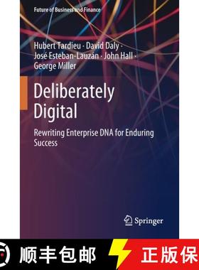 【3-4周达】Deliberately Digital : Rewriting Enterprise DNA for Enduring Success [9783030379575]