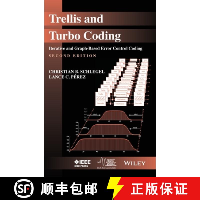 【3-4周达】Trellis And Turbo Coding: Iterative And Graph-Based Error Control Coding, Second Edition [... [9781118083161]
