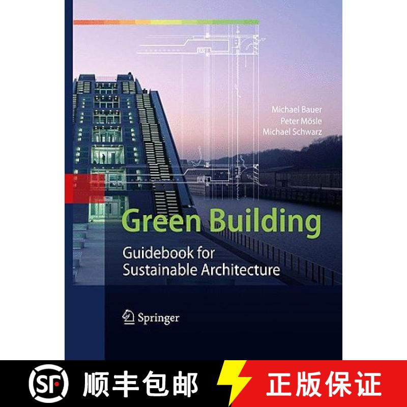 【3-4周达】Green Building: Guidebook for Sustainable Architecture [9783642006340]