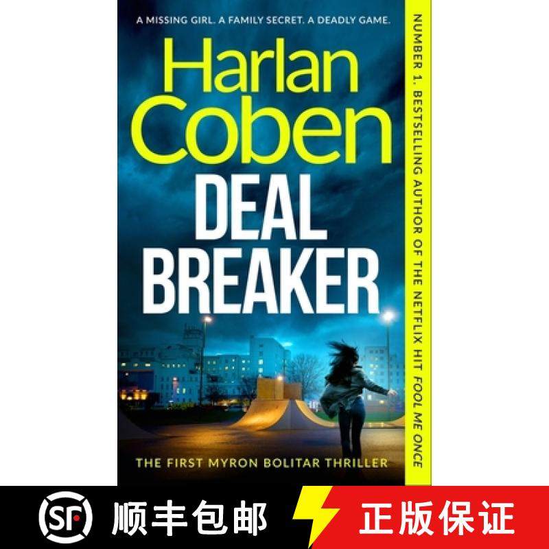 【3-4周达】Deal Breaker: A gripping thriller from the #1 bestselling creator of hit Netflix show Fool... [9781398723870]