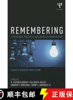 【3-4周达】Remembering: Attributions, Processes, and Control in Human Memory [9781848725546]