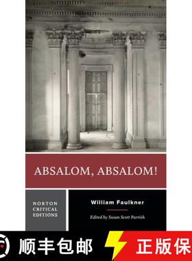 【3-4周达】Absalom, Absalom!: A Norton Critical Edition (First Edition) [9780393422580]