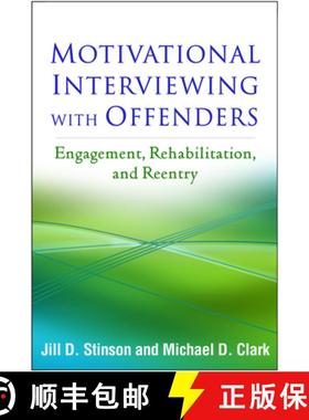 【3-4周达】Motivational Interviewing with Offenders: Engagement, Rehabilitation, and Reentry [9781462529872]