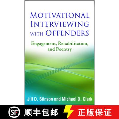 【3-4周达】Motivational Interviewing with Offenders: Engagement, Rehabilitation, and Reentry [9781462529872]