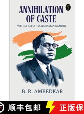 预订 Annihilation Of Caste With A Reply To Mahatma Gandhi [9789359885711]