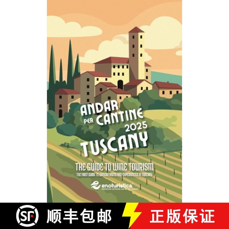 【3-4周达】Andar per Cantine 2025 - Tuscany. The guide to wine tourism [9791222783789]