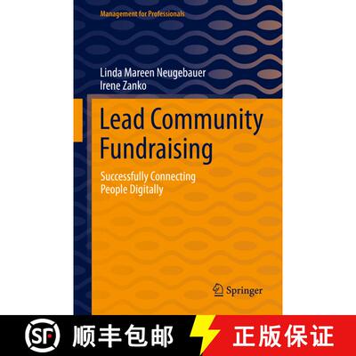 【3-4周达】精装 Lead Community Fundraising : Successfully Connecting People Digitally [9783030778484]