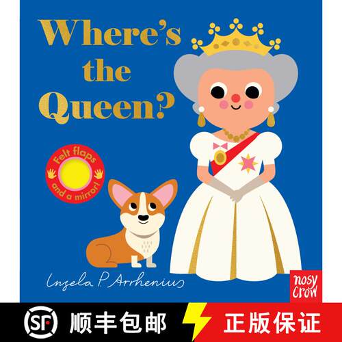 【3-4周达】Where's the Queen?: (An Interactive, Sensory Lift-the-Flap Book with Felt Flaps and a Mirr... [9781536217292]
