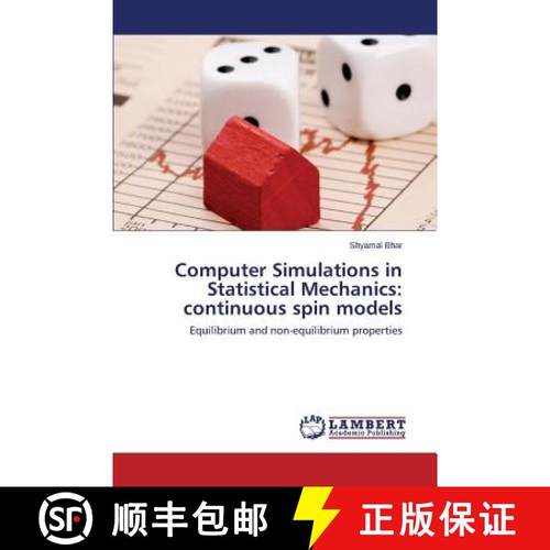 预订 Computer Simulations in Statistical Mechanics: Continuous Spin Models [9783659537356]