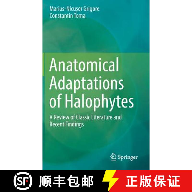 【3-4周达】Anatomical Adaptations of Halophytes : A Review of Classic Literature and Recent Findings [9783319664798]