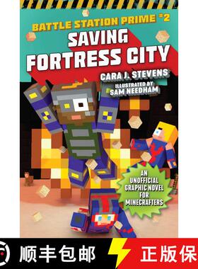 【3-4周达】Saving Fortress City: An Unofficial Graphic Novel for Minecrafters, Book 2volume 2 [9781510741379]