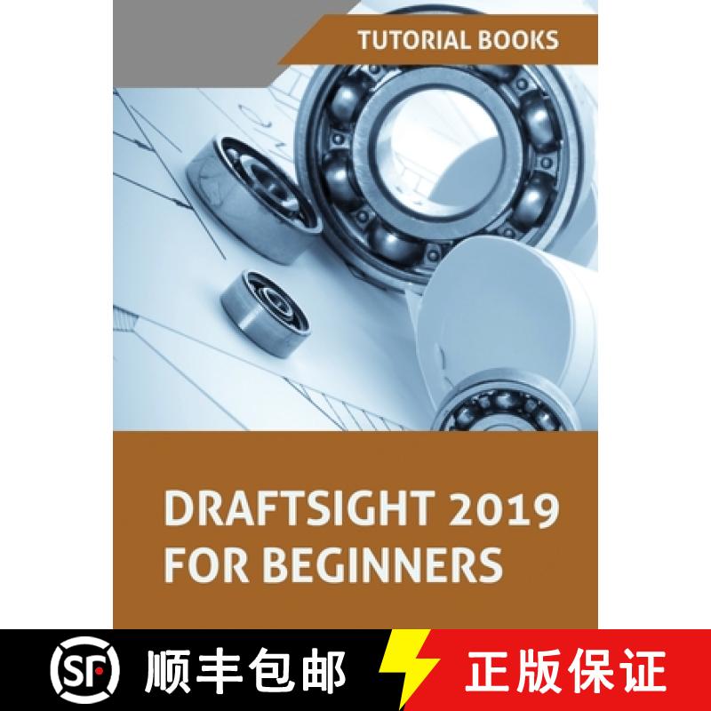 【3-4周达】Draftsight 2019 For Beginners [9788194195351]