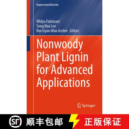 【3-4周达】精装 Nonwoody Plant Lignin for Advanced Applications [9789819575671]