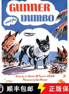 【3-4周达】Gunner and the Dumbo [9781616465773]