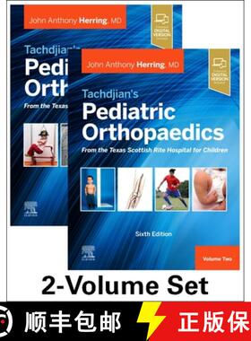 【3-4周达】Tachdjian's Pediatric Orthopaedics: From the Texas Scottish Rite Hospital for Children, 6t... [9780323567695]