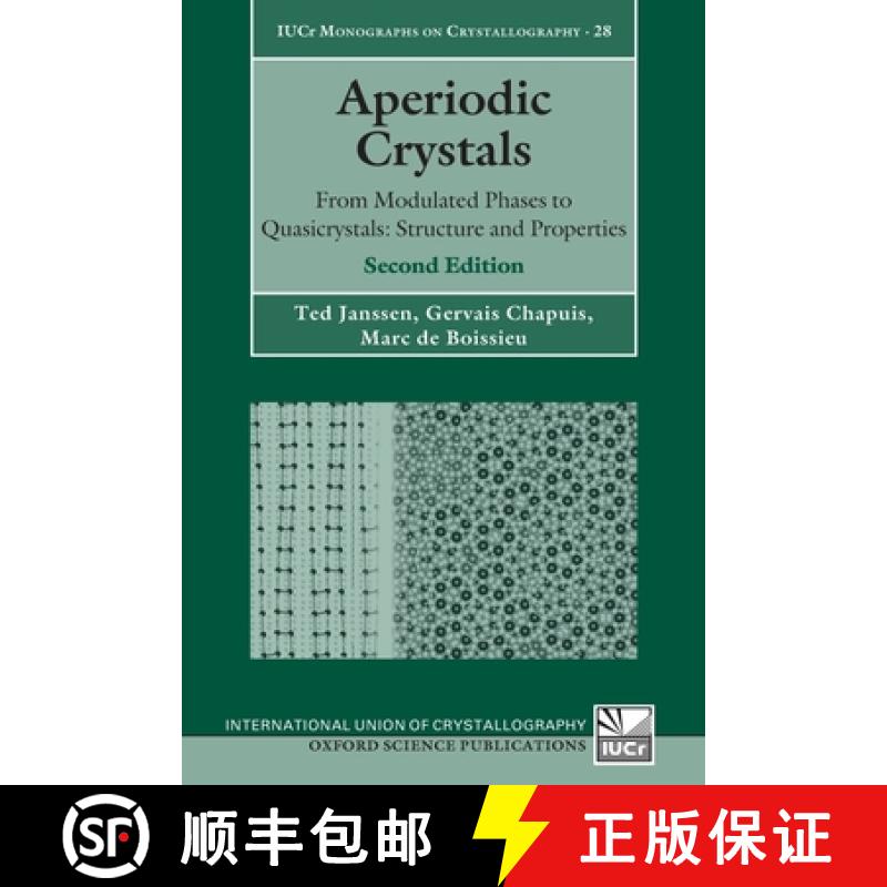 【3-4周达】Aperiodic Crystals: From Modulated Phases to Quasicrystals: Structure and Properties [9780198824442]
