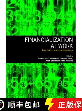 【3-4周达】Financialization at Work: Key Texts and Commentary [9780415417310]
