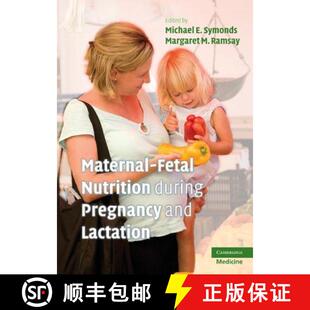 【3-4周达】Maternal-Fetal Nutrition During Pregnancy and Lactation [9780521887090]