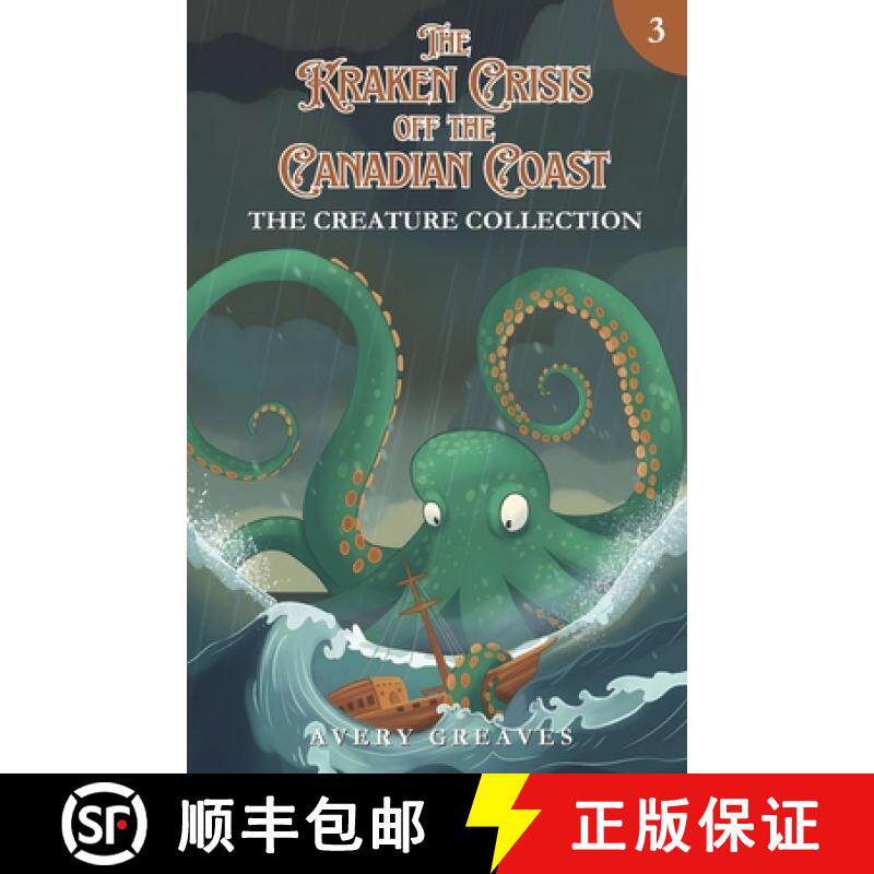 预订 The Kraken Crisis Off the Canadian Coast: (The Creature Collection, Book 3) [9781738059980]