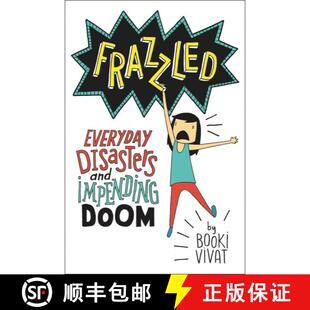 【3-4周达】Frazzled: Everyday Disasters and Impending Doom [9780062398796]