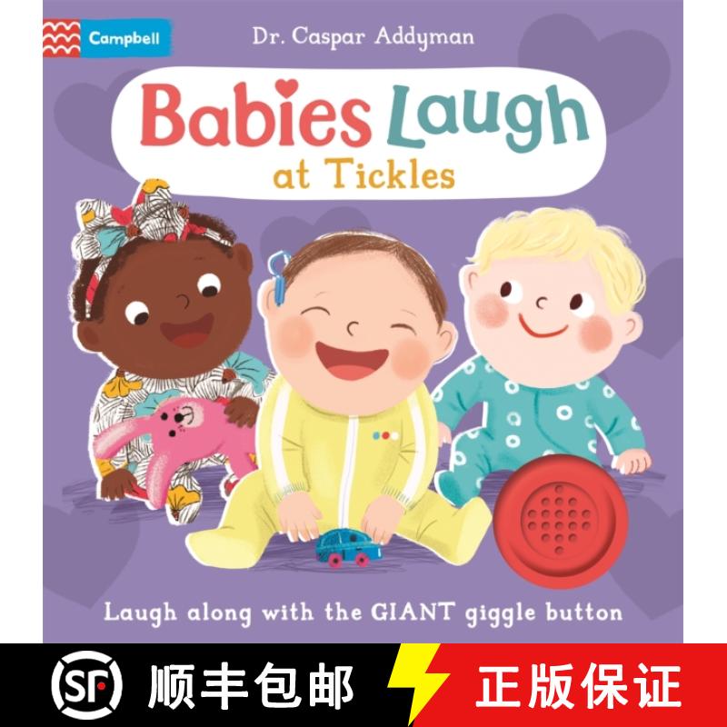【3-4周达】Babies Laugh at Tickle Time: Sound Book with Giant Giggle Button to Press [9781035030293]
