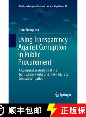 【3-4周达】Using Transparency Against Corruption in Public Procurement : A Comparative Analysis of th... [9783319846149]