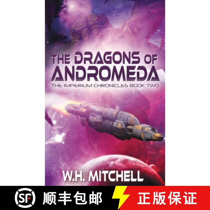 【3-4周达】The Dragons of Andromeda (Imperium Chronicles, Book 2) [9781735118918]