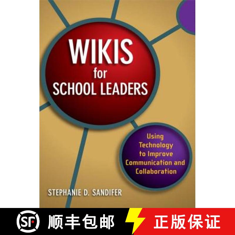 【4周达】Wikis for School Leaders: Using Technology to Improve Communication and Collaboration [9781596671843]