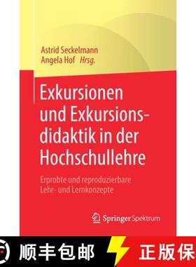【3-4周达】Exkursionen und Exkursionsdidaktik in der Hochschullehre : Erprobte und reproduzierbare Le... [9783662610305]