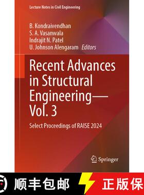 【3-4周达】Recent Advances in Structural Engineering - Vol. 3: Select Proceedings of Raise 2024 [9789819688333]