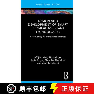 【3-4周达】Design and Development of Smart Surgical Assistant Technologies: A Case Study for Translat... [9781032168722]