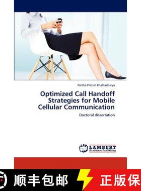 预订 Optimized Call Handoff Strategies for Mobile Cellular Communication [9783848419456]