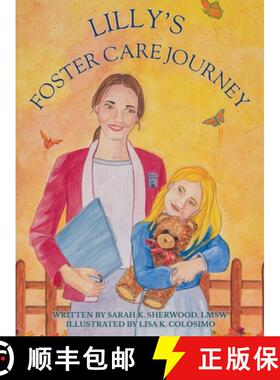 【3-4周达】精装 Lilly's Foster Care Journey: A Rhyming Story for Children and Teens About Belonging, ... [9798869312662]