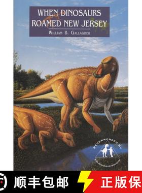 【3-4周达】When Dinosaurs Roamed New Jersey [9780813523491]