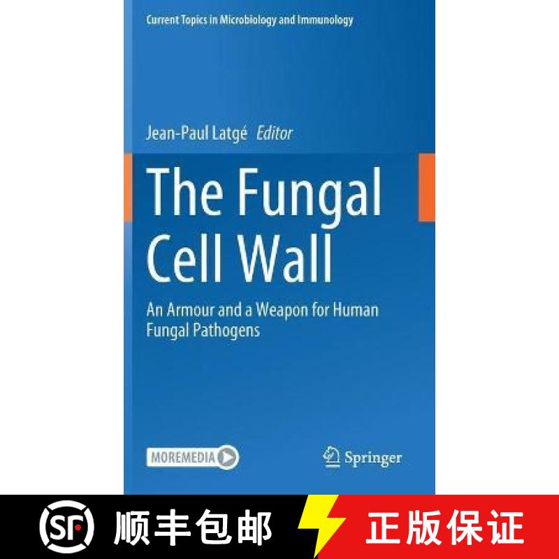 【3-4周达】The Fungal Cell Wall : An Armour and a Weapon for Human Fungal Pathogens [9783030499273]